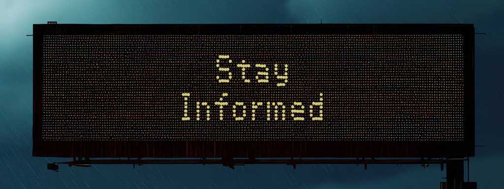 Overhead Texas digital road sign that says Stay Informed
